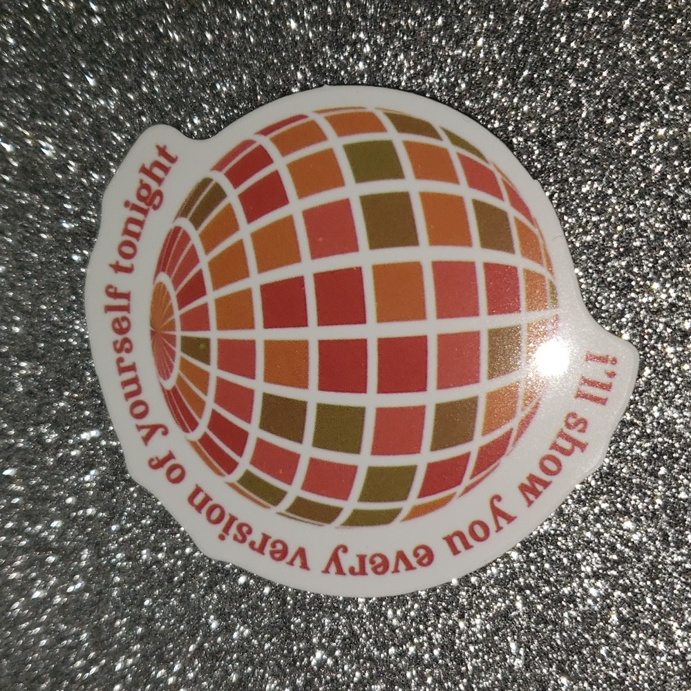 10/$10 Taylor Swift Waterproof Sticker lyrics Mirrorball